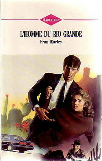 Livrenpoche : L'homme du Rio Grande - Fran Earley - Livre