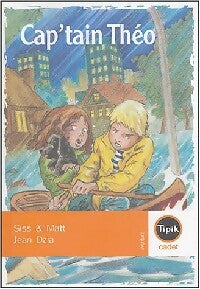 Livrenpoche : Cap'tain Théo - Siss & Mat - Livre