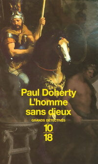 Livrenpoche : Alexandre le Grand Tome II : L'homme sans dieux - Paul C. Doherty - Livre