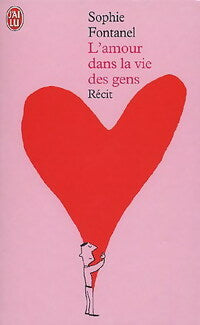 Livrenpoche : L'amour dans la vie des gens - Sophie Fontanel - Livre