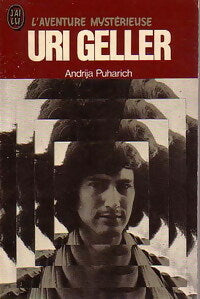 Livrenpoche : Uri Geller - Andrija Puharich - Livre