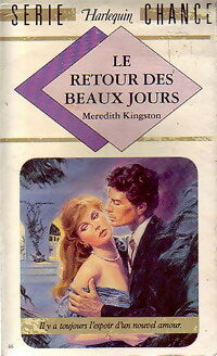 Livrenpoche : Le retour des beaux jours - Meredith Kingston - Livre
