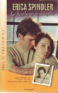 Livrenpoche : Le bonheur reconquis - Erica Spindler - Livre
