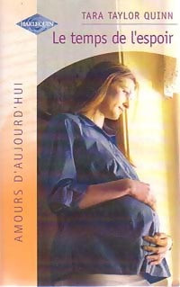 Livrenpoche : Le temps de l'espoir - Tara Taylor Quinn - Livre