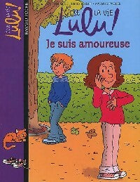 Livrenpoche : Je suis amoureuse - Florence Dutruc-Rosset - Livre
