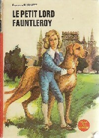 Livrenpoche : Le petit Lord Fauntleroy - Frances Hodgson Burnett - Livre