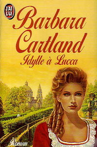 Livrenpoche : Idylle à Lucca - Barbara Cartland - Livre