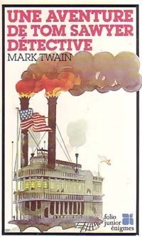 Livrenpoche : Une aventure de Tom Sawyer Détective - Mark Twain - Livre