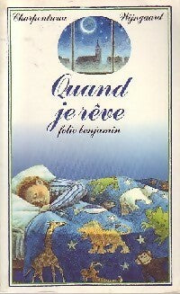 Livrenpoche : Quand je rêve - Jacques Charpentreau - Livre