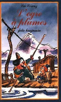 Livrenpoche : L'ogre à plumes - Lee Lorenz - Livre