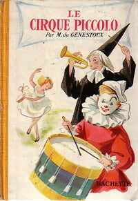 Livrenpoche : Le cirque Piccolo - Magdeleine Du Genestoux - Livre