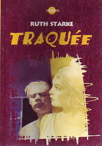 Livrenpoche : Traquée - Ruth Starke - Livre