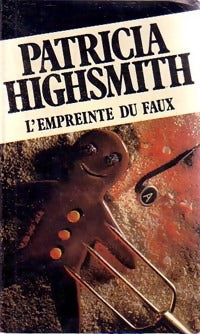 Livrenpoche : L'empreinte du faux - Patricia Highsmith - Livre