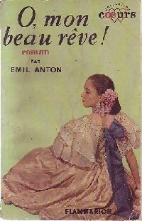 Livrenpoche : O, mon beau rêve ! - Emil Anton - Livre
