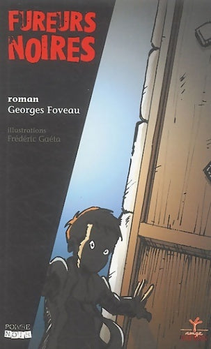 Fureurs noires - Georges Foveau -  Poivre noir - Livre