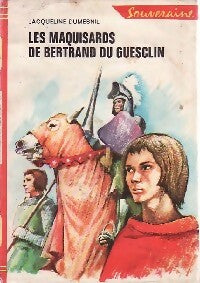 Livrenpoche : Les maquisards de Bertrand du Guesclin - Jacqueline Dumesnil - Livre