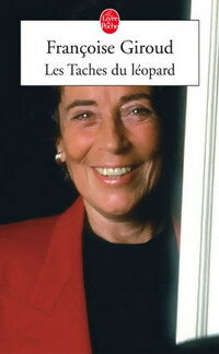 Livrenpoche : Les taches du léopard - Françoise Giroud - Livre