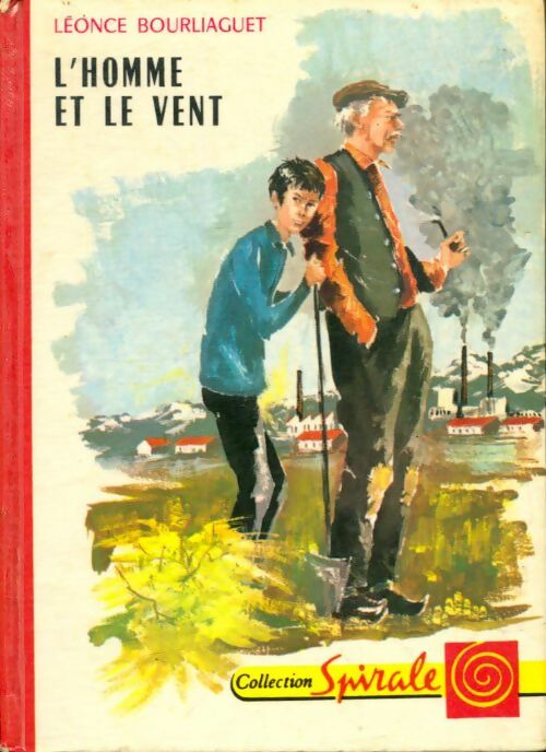 Livrenpoche : L'homme et le vent - Léonce Bourliaguet - Livre