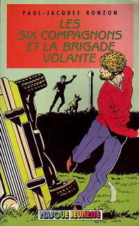 Livrenpoche : Les six compagnons et la brigade volante - Paul-Jacques Bonzon - Livre