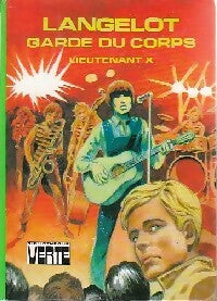 Livrenpoche : Langelot garde du corps - Lieutenant X - Livre
