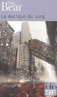 La musique du sang - Greg Bear - Livre