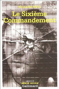 Livrenpoche : Le 6e commandement - William Muir - Livre
