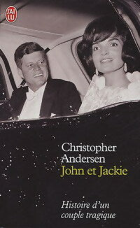 Livrenpoche : John et Jackie : histoire d'un couple tragique - Christopher Andersen - Livre