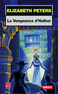 Livrenpoche : La vengeance d'Athor - Elizabeth Peters - Livre