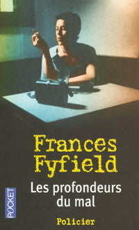 Les profondeurs du mal - Frances Fyfield - Livre