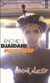 Livrenpoche : Mon nerf - Rachid Djaïdani - Livre