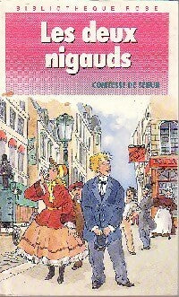 Livrenpoche : Les deux nigauds - Comtesse De Ségur - Livre
