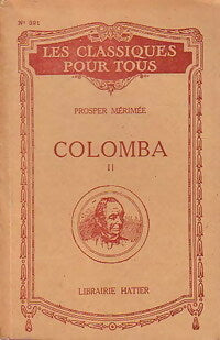 Colomba Tome II - Prosper Mérimée -  Les classiques pour tous - Livre