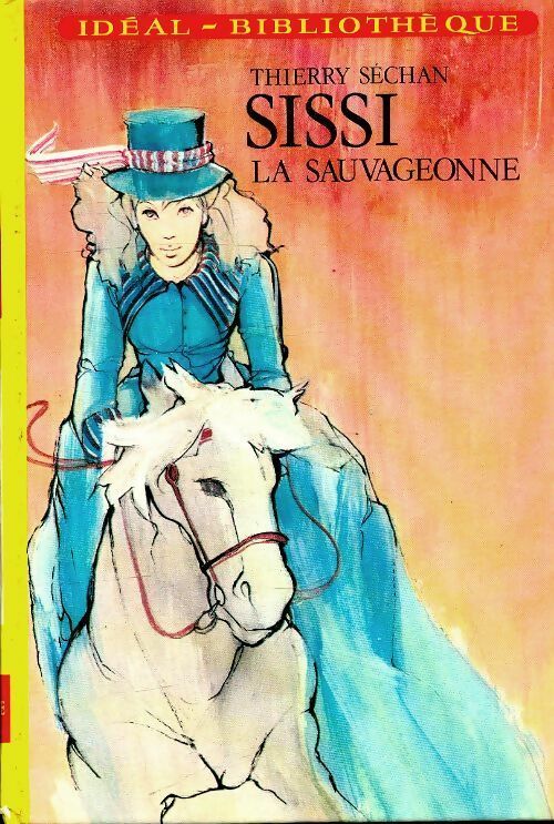 Livrenpoche : Sissi la sauvageonne - Thierry Séchan - Livre