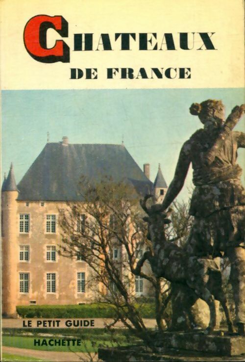 Livrenpoche : Châteaux de France - André Rocq - Livre