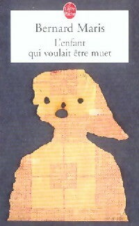 Livrenpoche : L'enfant qui voulait être muet - Bernard Maris - Livre