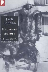 Livrenpoche : Radieuse aurore - Jack London - Livre