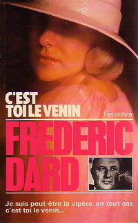 Livrenpoche : C'est toi le venin - Frédéric Dard - Livre