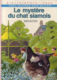 Livrenpoche : Le mystère du chat siamois - Enid Blyton - Livre