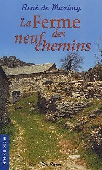 Livrenpoche : La ferme des Neuf-Chemins - René De Maximy - Livre