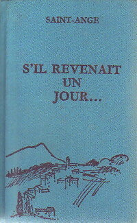 Livrenpoche : S'il revenait un jour... - Saint-Ange - Livre