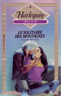 Livrenpoche : Le solitaire des montagnes - Joanne Bremer - Livre