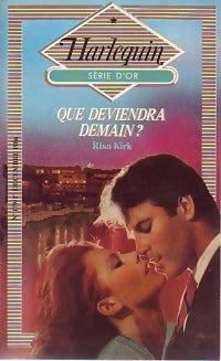 Livrenpoche : Que deviendra demain ? - Risa Kirk - Livre