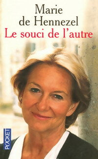 Livrenpoche : Le souci de l'autre - Marie De Hennezel - Livre