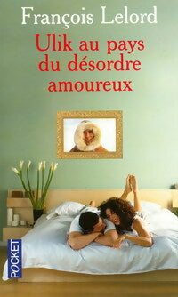 Livrenpoche : Ulik au pays du désordre amoureux - François Lelord - Livre