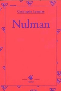 Livrenpoche : Nulman - Christophe Lemoine - Livre
