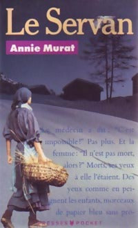 Livrenpoche : Le Servan - Annie Murat - Livre