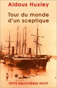 Livrenpoche : Tour du monde d'un sceptique - Aldous Huxley - Livre