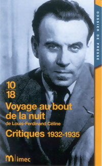 Livrenpoche : Voyage au bout de la nuit / Critiques (1932-1935) - Louis-Ferdinand Céline - Livre