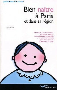 Livrenpoche : Bien naître à Paris - Lise Bartoli - Livre