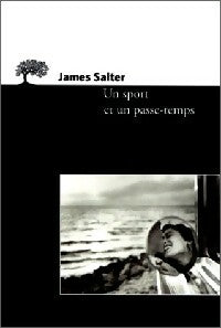 Livrenpoche : Un sport et un passe-temps - James Salter - Livre